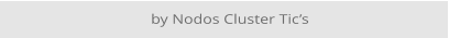 by Nodos Cluster Tic’s