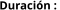 Duración :