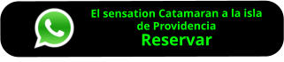 El sensation Catamaran a la isla de Providencia Reservar