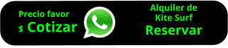 Alquiler de Kite Surf Reservar        Precio favor $ Cotizar