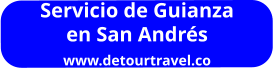 Servicio de Guianza en San Andrés www.detourtravel.co