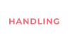 HANDLING