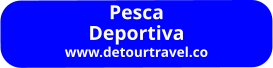 Pesca Deportiva www.detourtravel.co