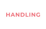 HANDLING
