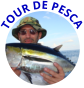 TOUR DE PESCA